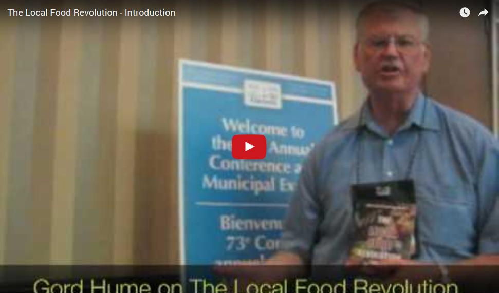 Local Food Revolution - Gord Hume Video